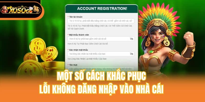 Một số cách khắc phục lỗi không đăng nhập vào nhà cái 